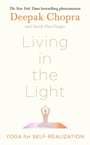 Living in the Light: Yoga for Self-Realization